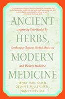   Ancient Herbs, Modern Medicine