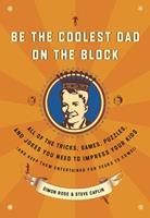   Be the Coolest Dad on the Block