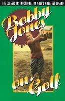   Bobby Jones on Golf
