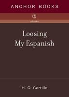   Loosing My Espanish