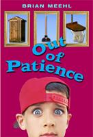   Out of Patience