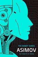   The Robots of Dawn