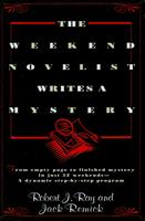   The Weekend Novelist Writes a Mystery