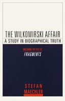   The Wilkomirski Affair