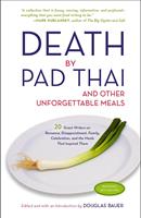   Death by Pad Thai
