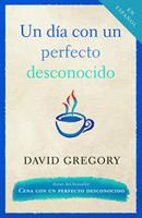 Un dia con un perfecto desconocido
