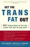   Get the Trans Fat Out