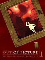   Out of Picture, Volume 1