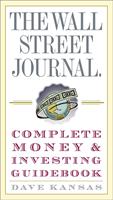   The Wall Street Journal Complete Money and Investing Guidebook
