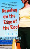   Dancing on the Edge of the Roof: A Novel (the basis for the film Juanita)