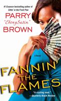   Fannin'the Flames