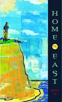   Home Is East