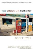   The Ongoing Moment