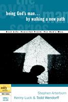   Being God's Man by Walking a New Path