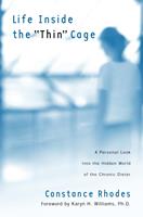 Life Inside the Thin Cage