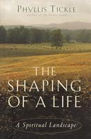   The Shaping of a Life