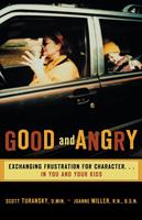   Good and Angry