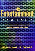   The Entertainment Economy