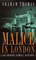   Malice in London