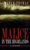   Malice in the Highlands