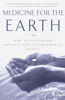   Medicine for the Earth