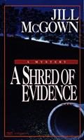   Shred of Evidence