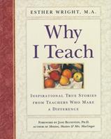   Why I Teach