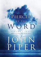   Pierced by the Word