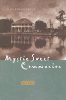   Mystic Sweet Communion