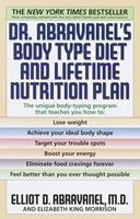   Dr. Abravanel's Body Type Diet and Lifetime Nutrition Plan