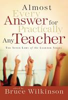  Almost Every Answer for Practically Any Teacher