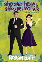   She Ain't Heavy, She's My Mother