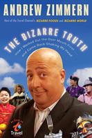   The Bizarre Truth