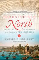   Irresistible North