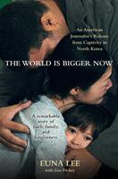   The World Is Bigger Now