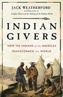   Indian Givers