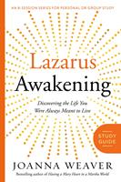   Lazarus Awakening Study Guide