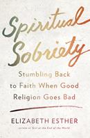   Spiritual Sobriety