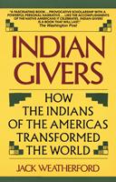   Indian Givers