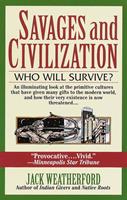   Savages and Civilization