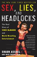   Sex, Lies, and Headlocks