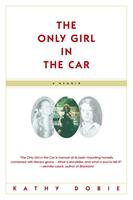  The Only Girl in the Car