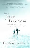   From Fear to Freedom