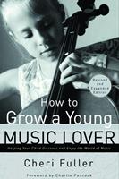   How to Grow a Young Music Lover