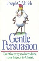   Gentle Persuasion