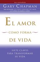 El amor como forma de vida