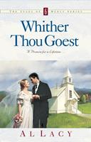   WHITHER THOU GOEST