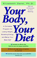   Your Body, Your Diet