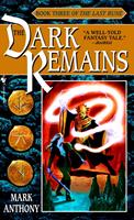   The Dark Remains