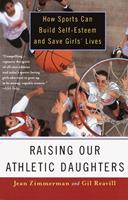   Raising Our Athletic Daughters